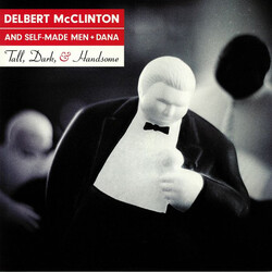 Delbert McClinton & Self-Made Men / Dana Robbins Tall, Dark, & Handsome