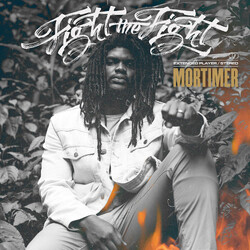 Mortimer (10) Fight The Fight Vinyl