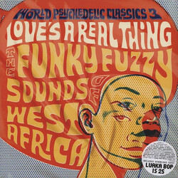 Various Love's A Real Thing (The Funky Fuzzy Sounds Of West Africa) Vinyl 2 LP