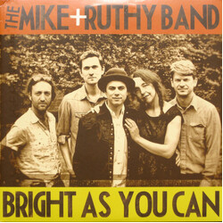 The Mike + Ruthy Band Bright As You Can Vinyl 2 LP
