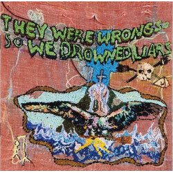 Liars They Were Wrong, So We Drowned Vinyl LP