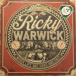 Ricky Warwick When Life Was Hard And Fast Vinyl LP