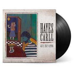 Hayes Carll We'Re Only Human (Black LP) VINYL LP