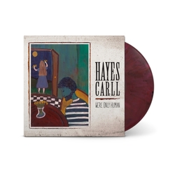 Hayes Carll We'Re Only Human (Indie Exclusive Red Velvet Vinyl) VINYL LP