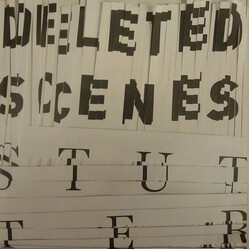 Deleted Scenes Stutter Vinyl