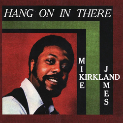 Kirkland Mike James Bf 2023 - Hang On In There (180G) VINYL LP