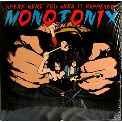 Monotonix Where Were You When It Happened? Vinyl LP
