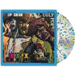 Lip Cream Kill Ugly Pop (Indie Exclusive Milky Clear With Splatter Vinyl) VINYL LP