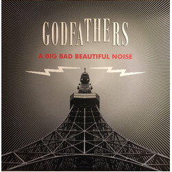 The Godfathers A Big Bad Beautiful Noise