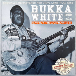 Bukka White Early Recordings 1930-1940 Vinyl LP