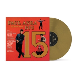 Anka Paul Paul Anka Sings His Big 15 (Gold Vinyl) VINYL LP