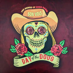 Son Volt Day Of The Doug (The Songs Of Doug Sahm)