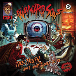 Wayward Sons The Truth Ain't What It Used To Be Vinyl LP