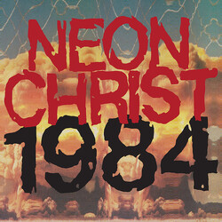 Neon Christ 1984 Vinyl LP