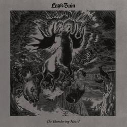 Eagle Twin The Thundering Heard: Songs Of Hoof And Horn Vinyl LP