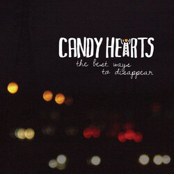 Candy Hearts The Best Ways To Disappear