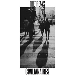 The Trews Civilianaires Vinyl LP