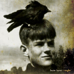 Louise Burns Singles Vinyl