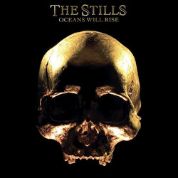 The Stills Oceans Will Rise