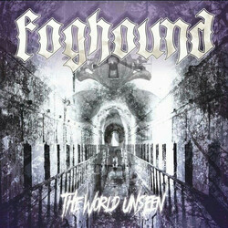 Foghound The World Unseen
