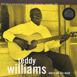 Teddy Williams Worry Off My Mind Vinyl LP