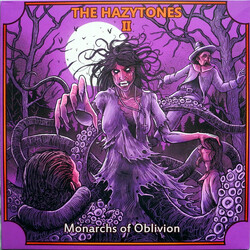 The Hazytones The Hazytones II: Monarchs Of Oblivion Vinyl LP