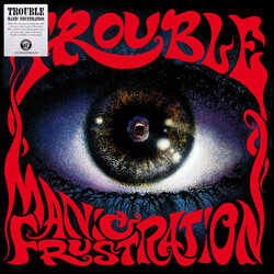 Trouble (5) Manic Frustration Vinyl LP