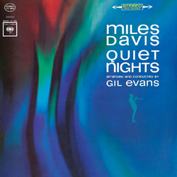 Miles Davis Quiet Nights (Collaboration With Gil Evans) VINYL LP