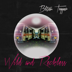 Blitzen Trapper Wild And Reckless Vinyl LP