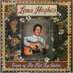 Lena Hughes Queen Of The Flat Top Guitar Vinyl LP