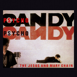 The Jesus And Mary Chain Psychocandy Vinyl LP