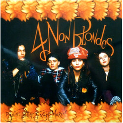 4 Non Blondes Bigger, Better, Faster, More! Vinyl LP