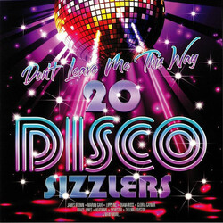 Various Don't Leave Me This Way - 20 Disco Sizzlers Vinyl 2 LP