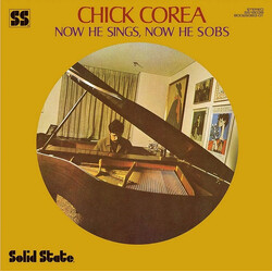 Chick Corea Now He Sings, Now He Sobs Vinyl LP