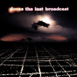 Doves The Last Broadcast Vinyl 2 LP