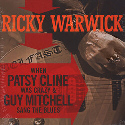 Ricky Warwick When Patsy Cline Was Crazy (And Guy Mitchell Sang The Blues) / Hearts On Trees Vinyl 2 LP