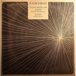 Radiohead Good Evening Mrs Magpie (Modeselektor RMX) / Bloom (Objekt RMX) Vinyl