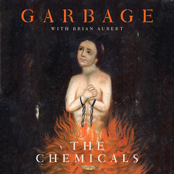 Garbage / Brian Aubert The Chemicals