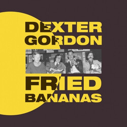 Dexter Gordon Fried Bananas