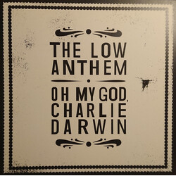 The Low Anthem Oh My God, Charlie Darwin (10th Anniversary Edition) Vinyl LP