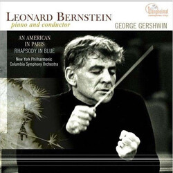 Leonard Bernstein / George Gershwin / The New York Philharmonic Orchestra / Columbia Symphony Orchestra Piano And Conductor: An American In Paris / Rh