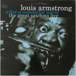 Louis Armstrong What A Wonderful World: The Great Satchmo Live Vinyl 2 LP