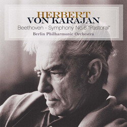 Herbert von Karajan / Ludwig van Beethoven / Berliner Philharmoniker Symphony No. 6 ‘Pastoral’ Vinyl LP
