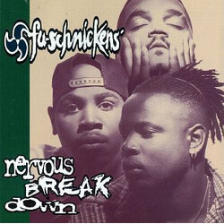 Fu-Schnickens Nervous Breakdown Vinyl LP