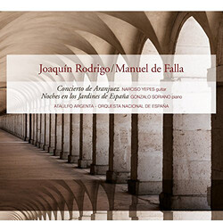 Manuel de Falla / Gonzalo Soriano / Joaquín Rodrigo / Narciso Yepes / Orquesta Nacional De España / Ataúlfo Argenta Concierto De Aranjuez / Noches En 