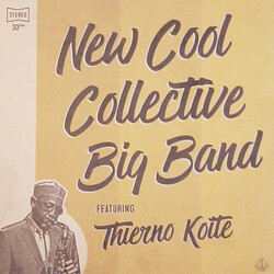 New Cool Collective / Thierno Koite New Cool Collective Big Band Featuring Thierno Koite Vinyl LP