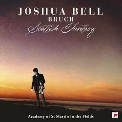 Max Bruch / Joshua Bell / The Academy Of St. Martin-in-the-Fields Scottish Fantasy Vinyl LP