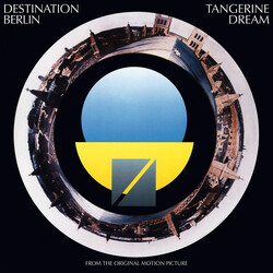 Tangerine Dream Destination Berlin (From The Original Motion Picture) Vinyl LP