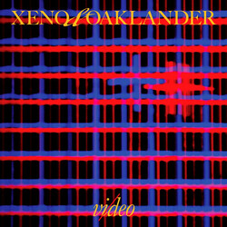 Xeno And Oaklander Vi/deo Vinyl LP