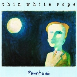 Thin White Rope Moonhead Vinyl LP
